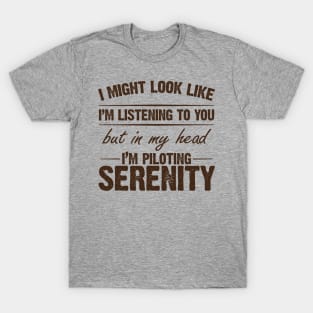 Piloting Serenity T-Shirt